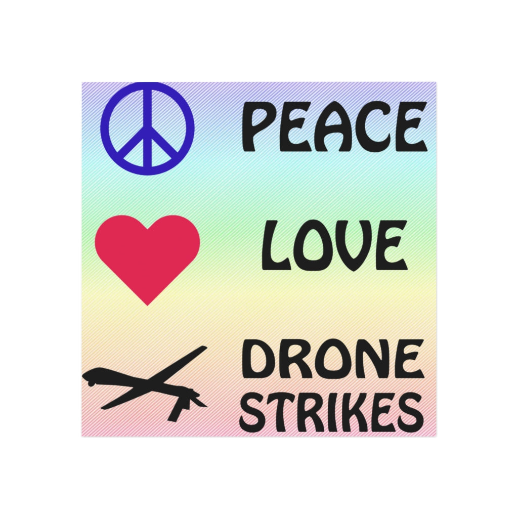 Peace, Love and Drone Strikes Magnet