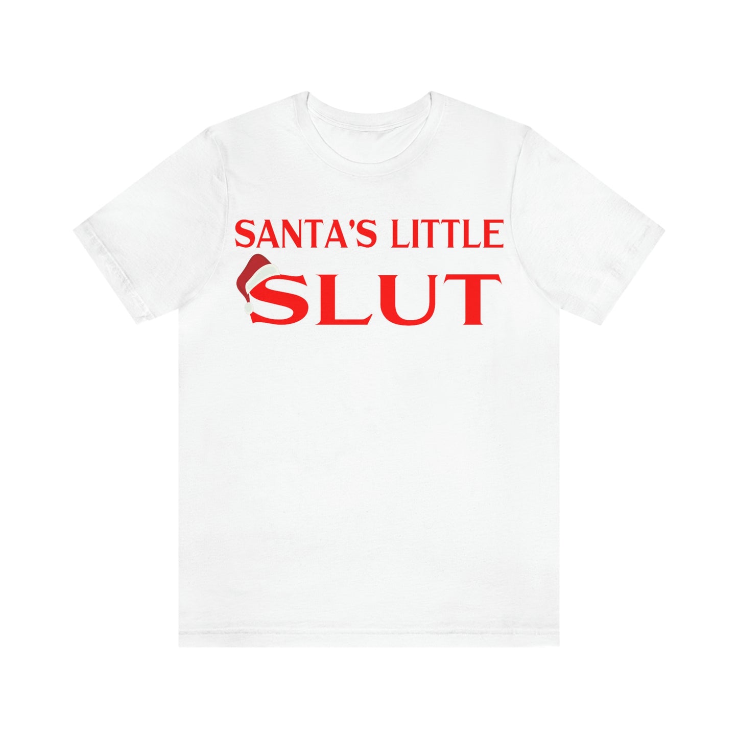 Santa's Little Slut Tee