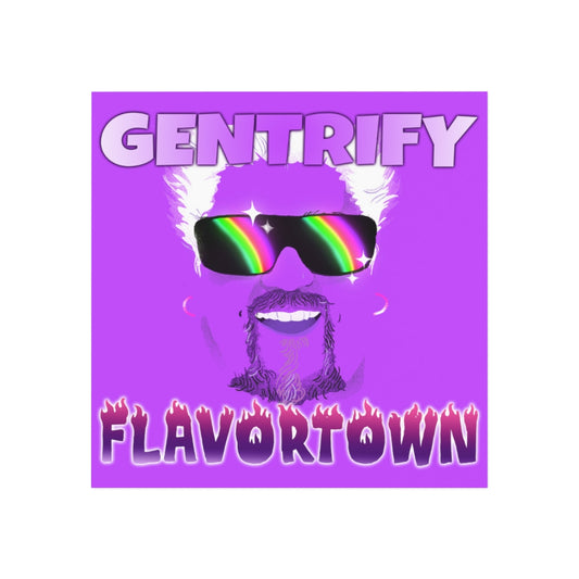 Gentrify Flavortown Magnet