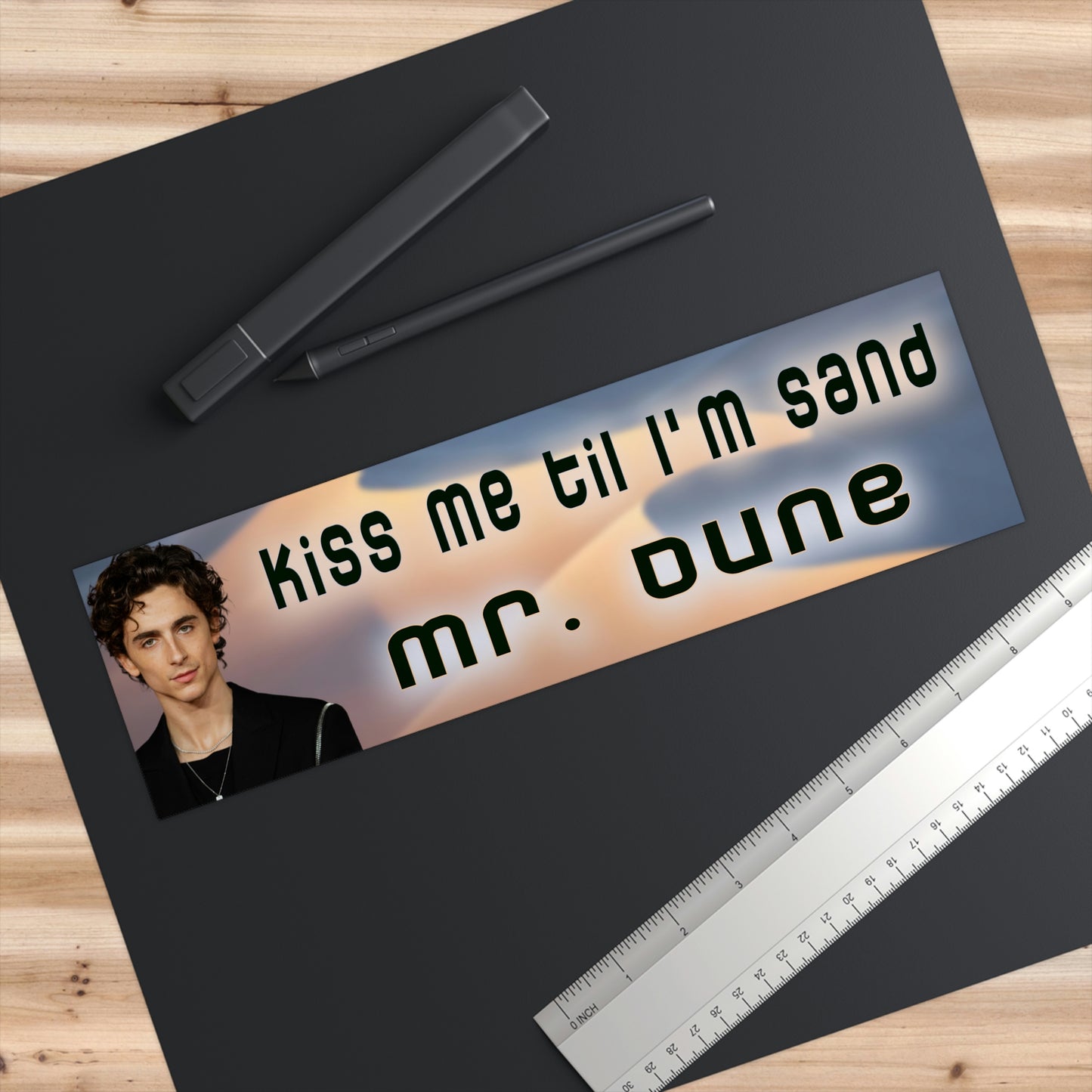 kiss me til im sand mr. dune