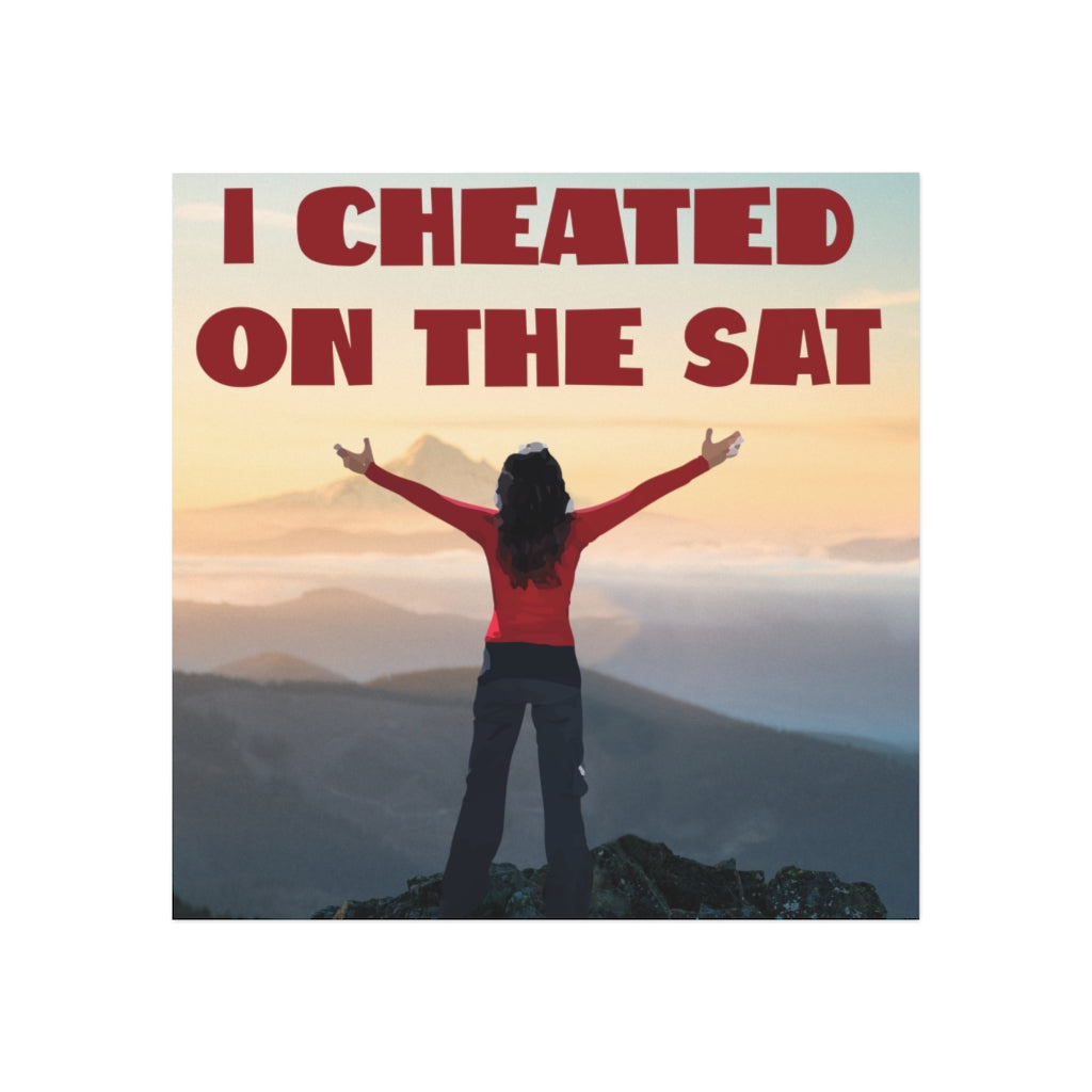 I Cheated on the SAT Magnet