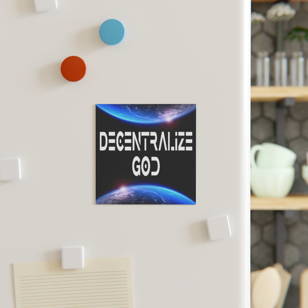 Decentralize God Magnet