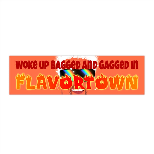 Woke Up Bagged and Gagged in Flavortown