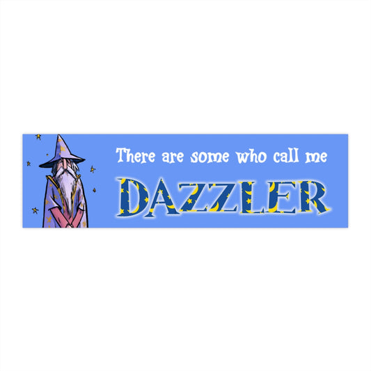 There are Some Who Call Me Dazzler