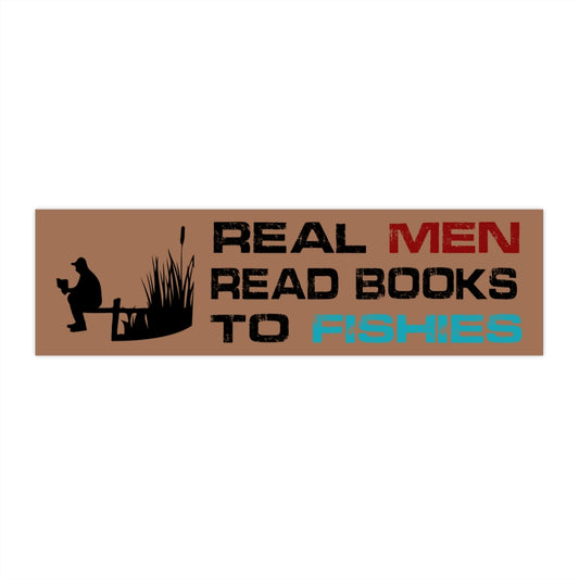 Real Men Read Books to Fishies
