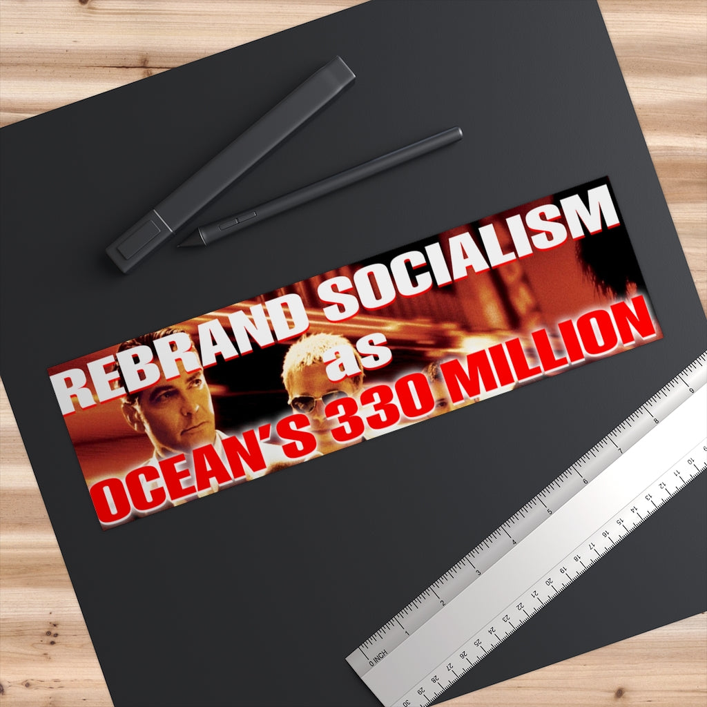 Rebrand Socialism as Ocean's 330 Million