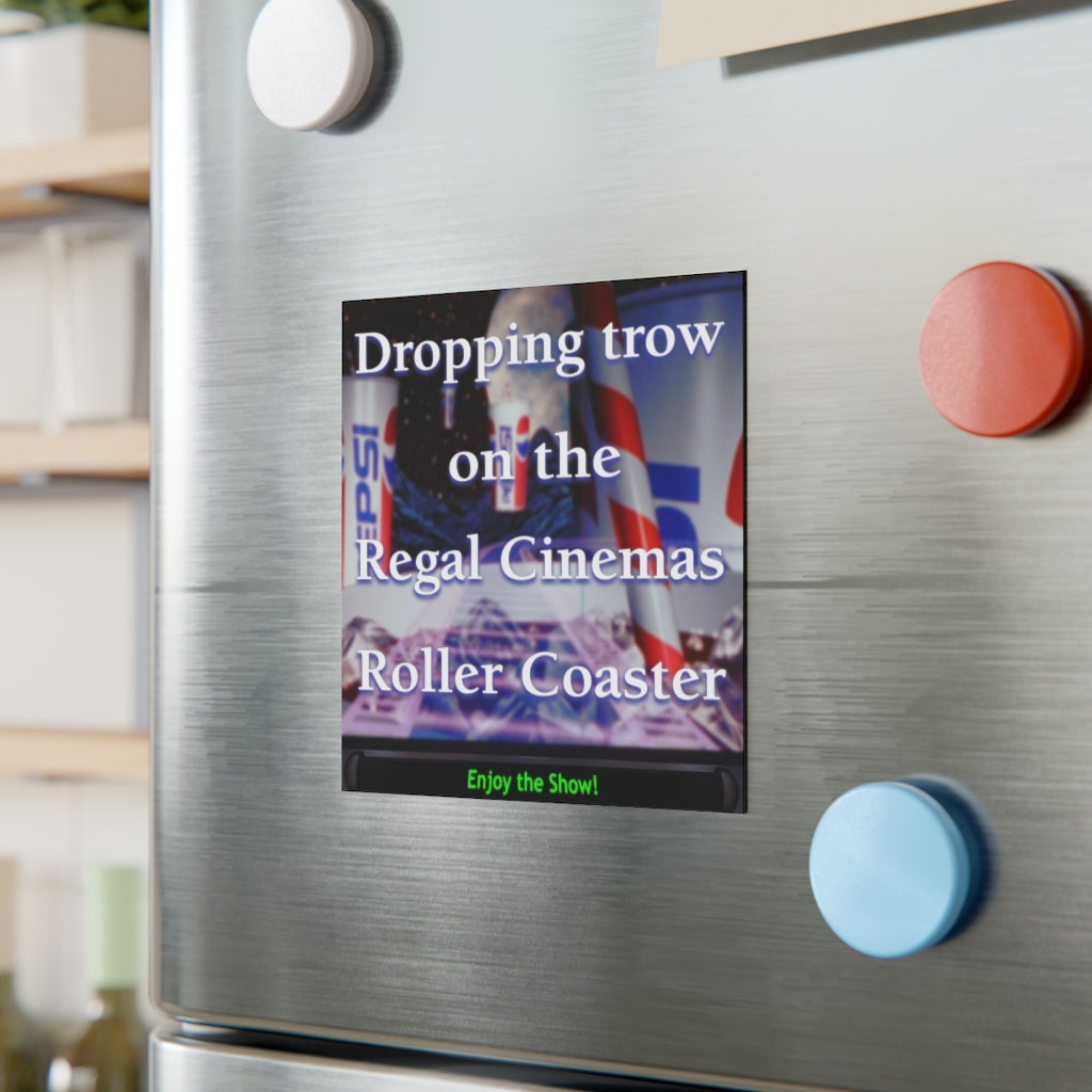 Dropping Trow on the Regal Cinemas Roller Coaster Magnet