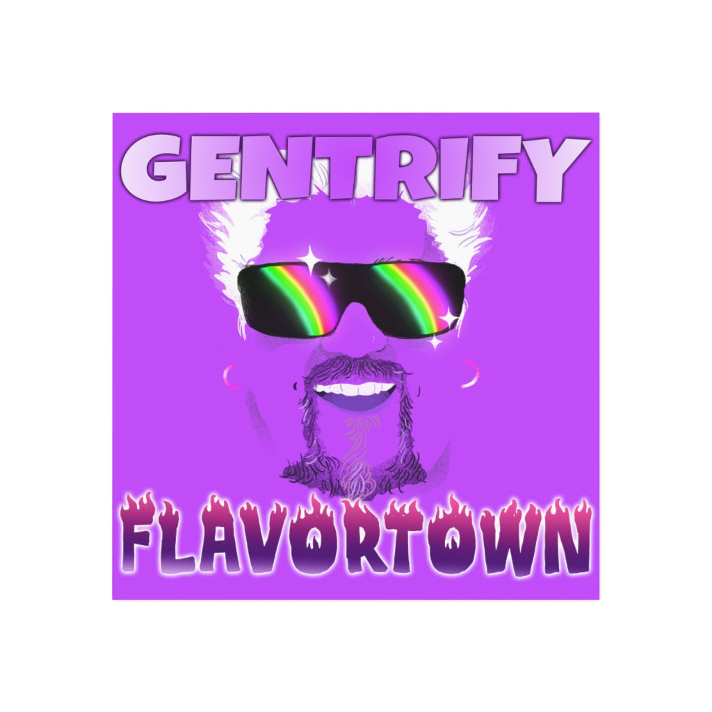 Gentrify Flavortown Magnet