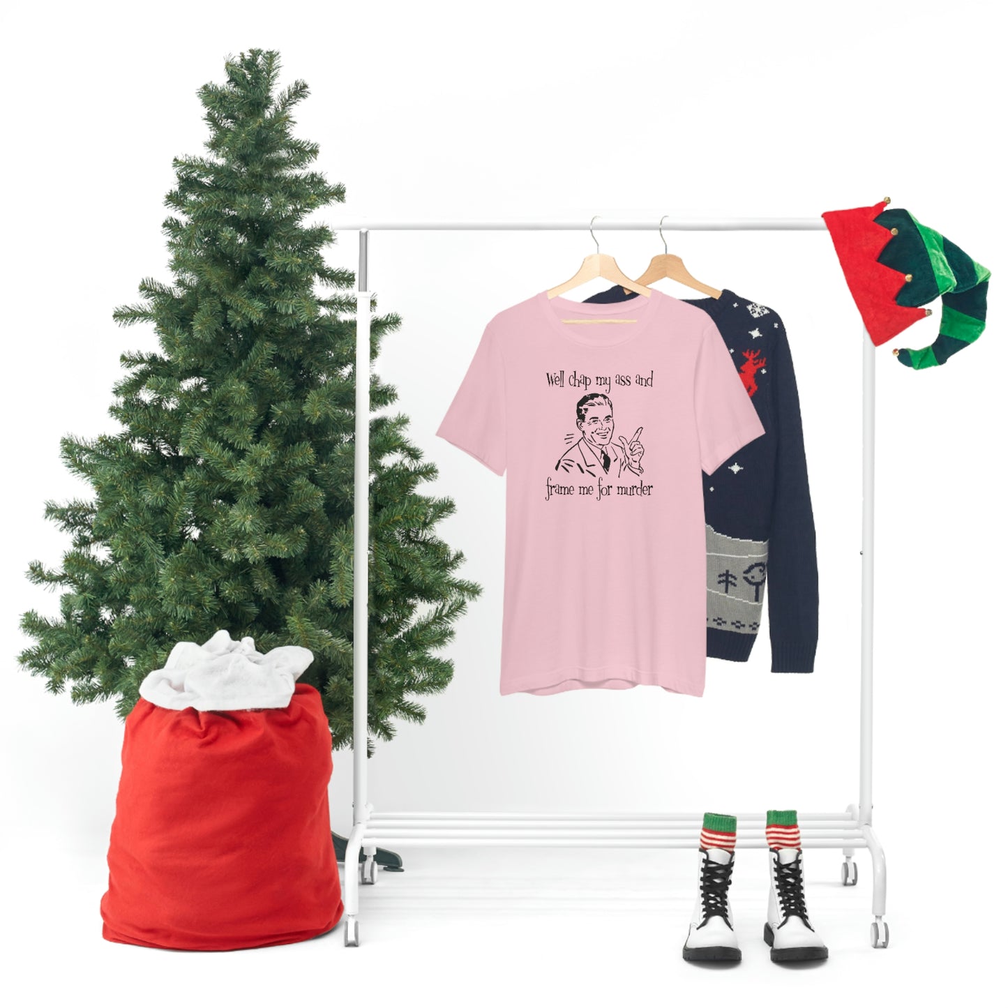 Chap My Ass And Frame Me For Murder Tee