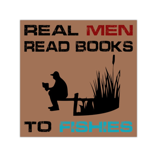 Real Men Read Books to Fishies Square