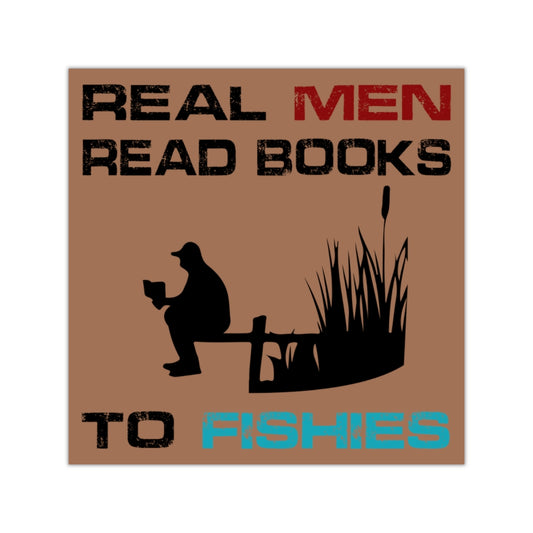 Real Men Read Books to Fishies Square