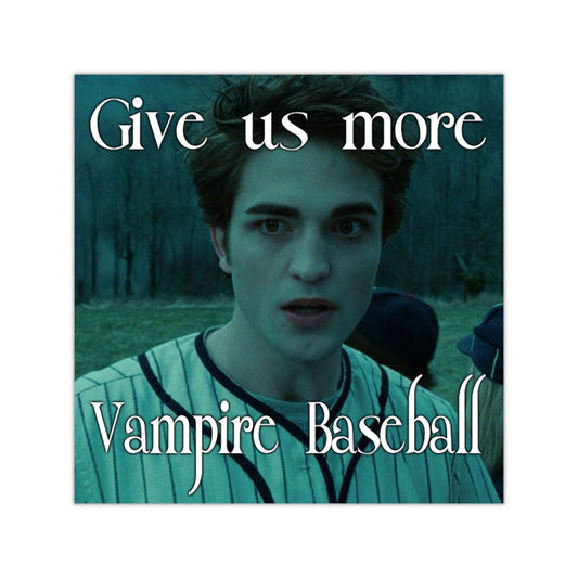 Give Us More Vampire Baseball Square