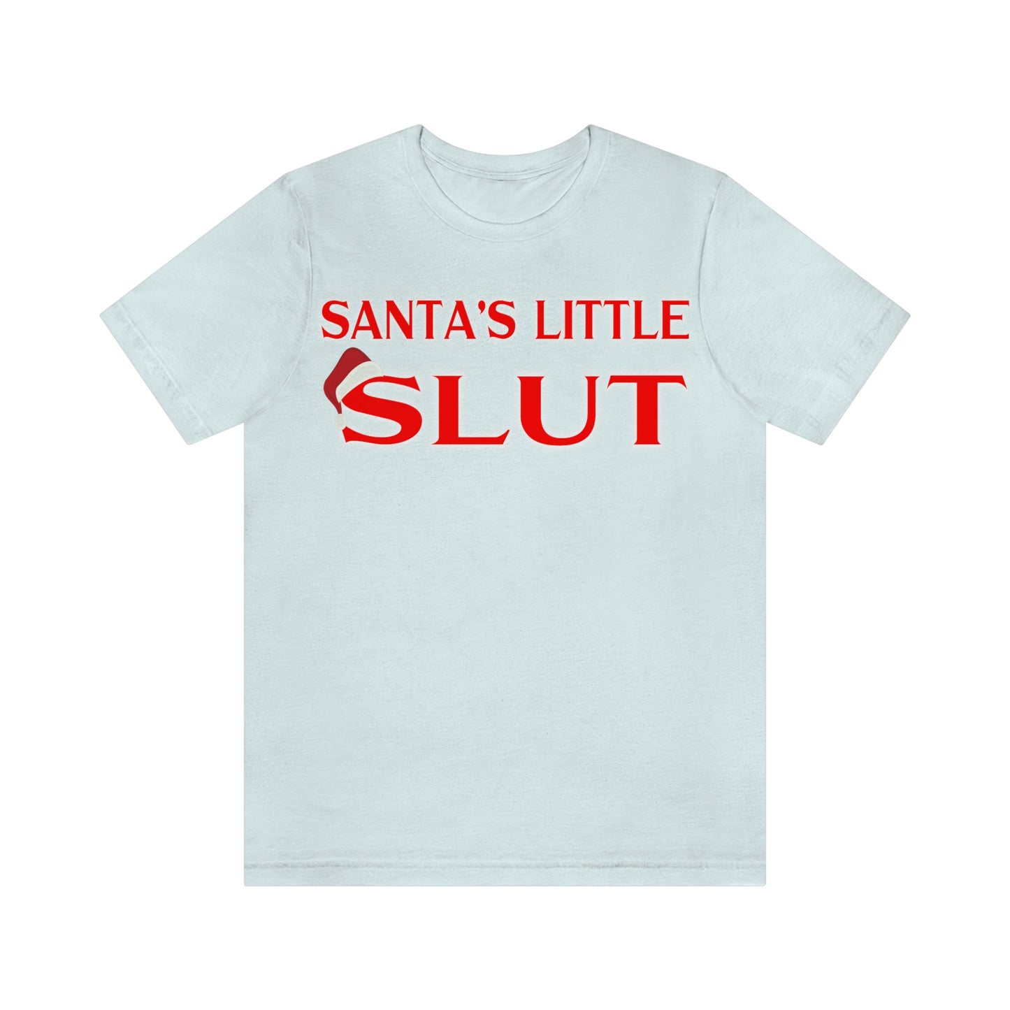 Santa's Little Slut Tee