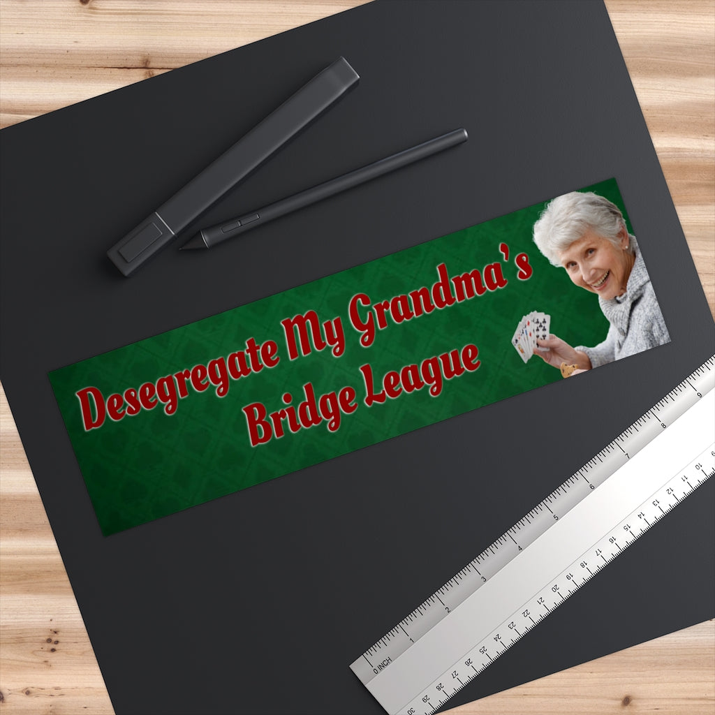 Desegregate My Grandma's Bridge League