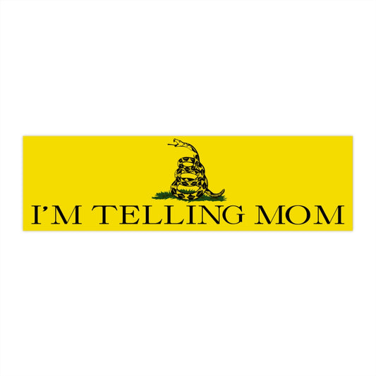 I'm Telling Mom