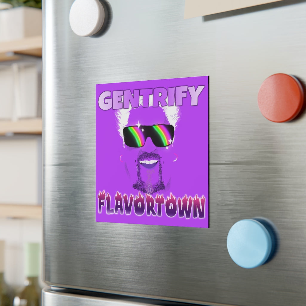 Gentrify Flavortown Magnet