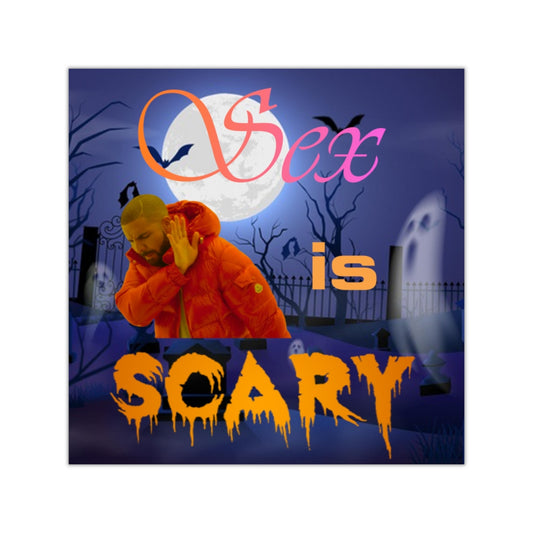 Sex is Scary Square