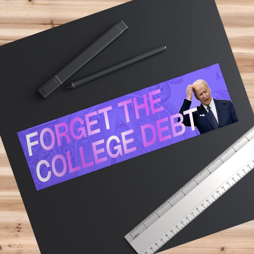 Forget the College Debt