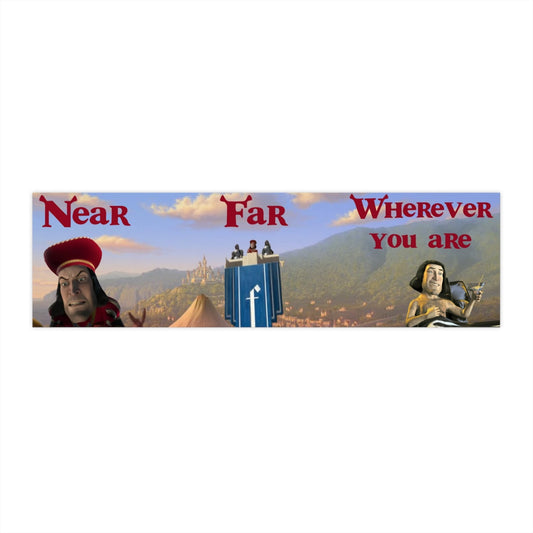 Near, Far, Wherever you Quaad