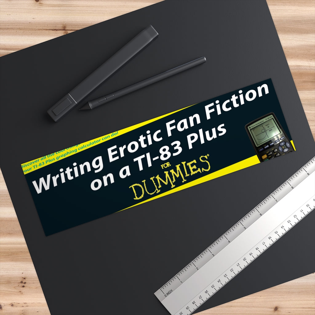 Writing Erotic Fan Fiction on a TI-83 Plus for Dummies