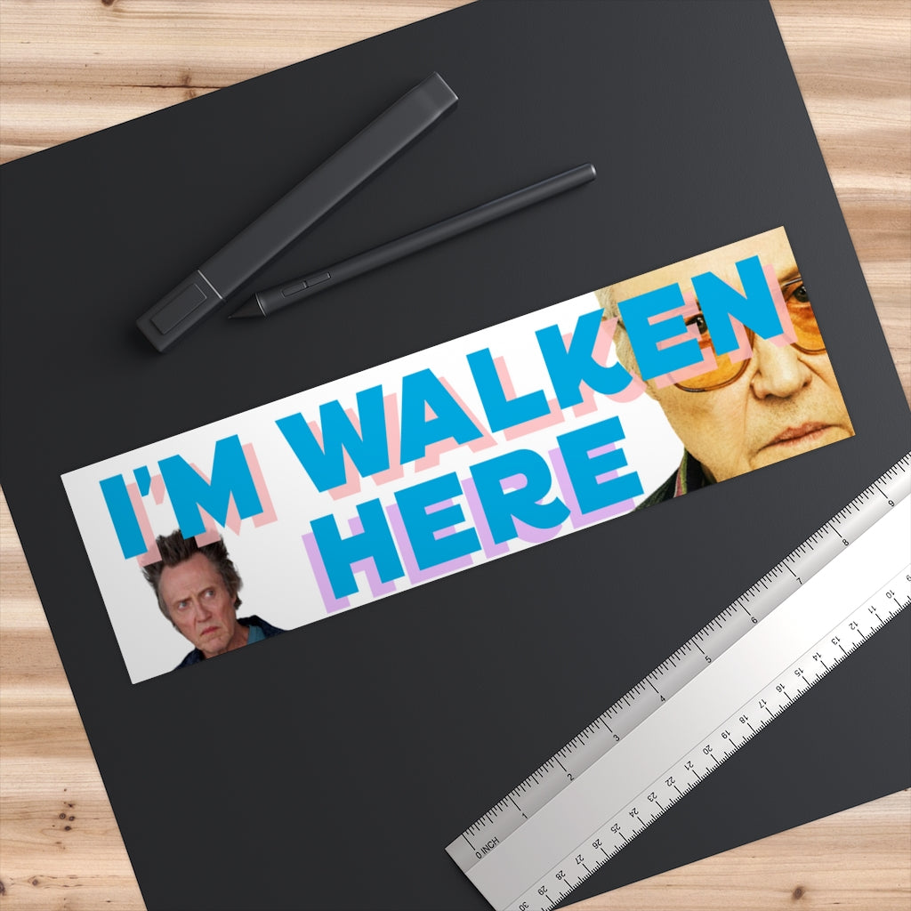 I'm Walken Here