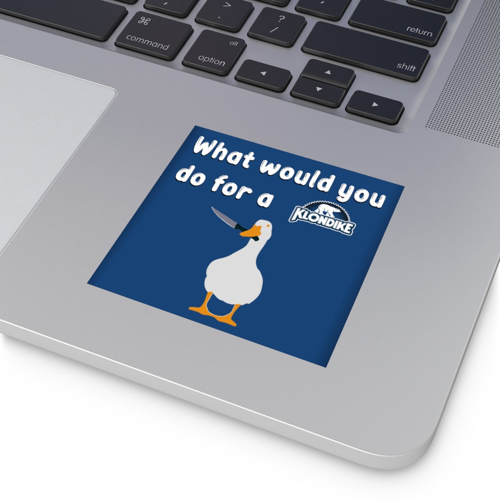 What Would You Do For a Klondike Square