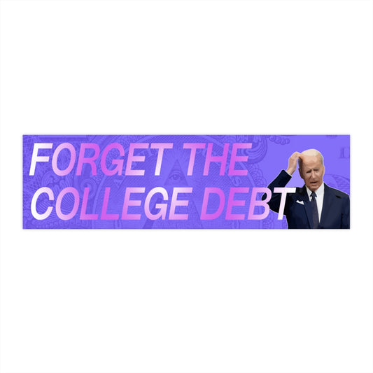 Forget the College Debt