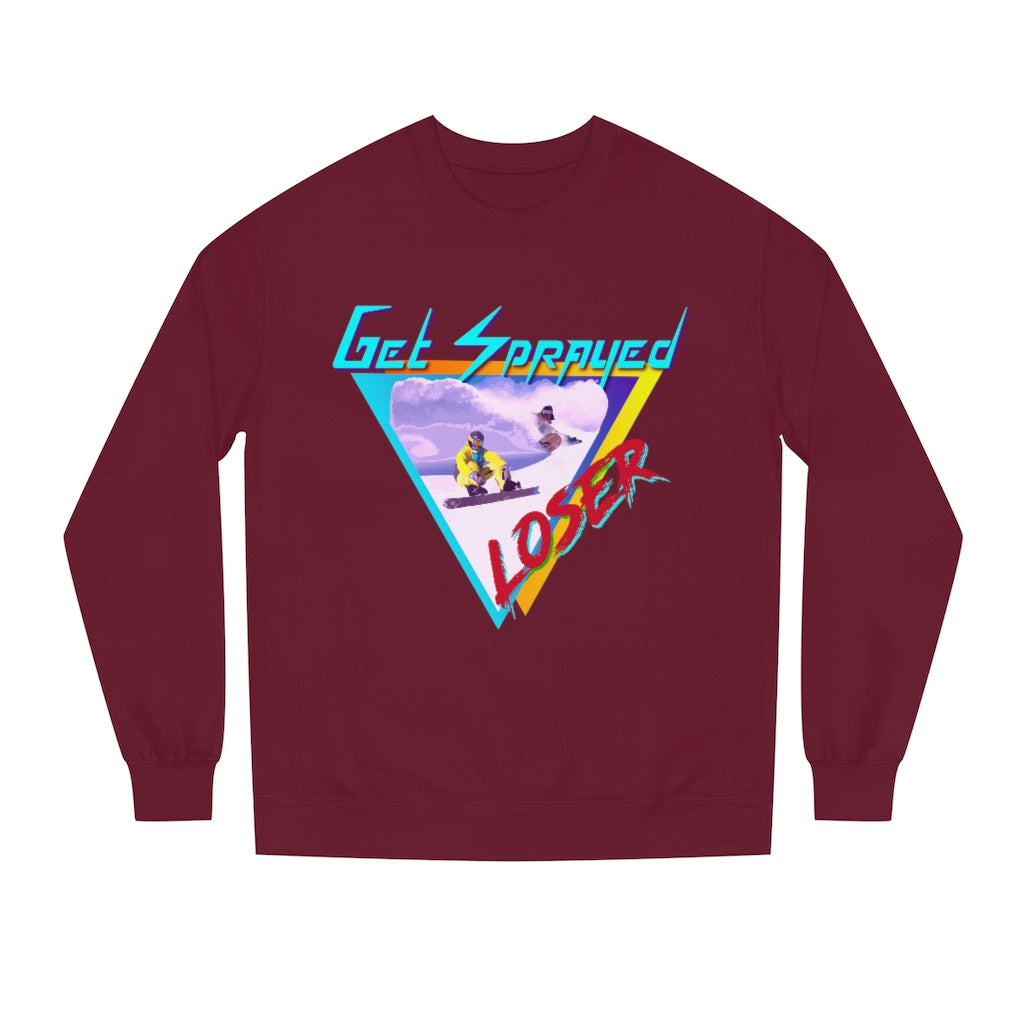 Get Sprayed Loser Crew Neck Sweatshirt