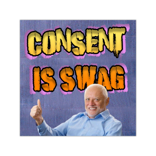 Consent is Swag Square