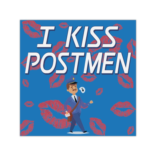 I Kiss Postmen Square