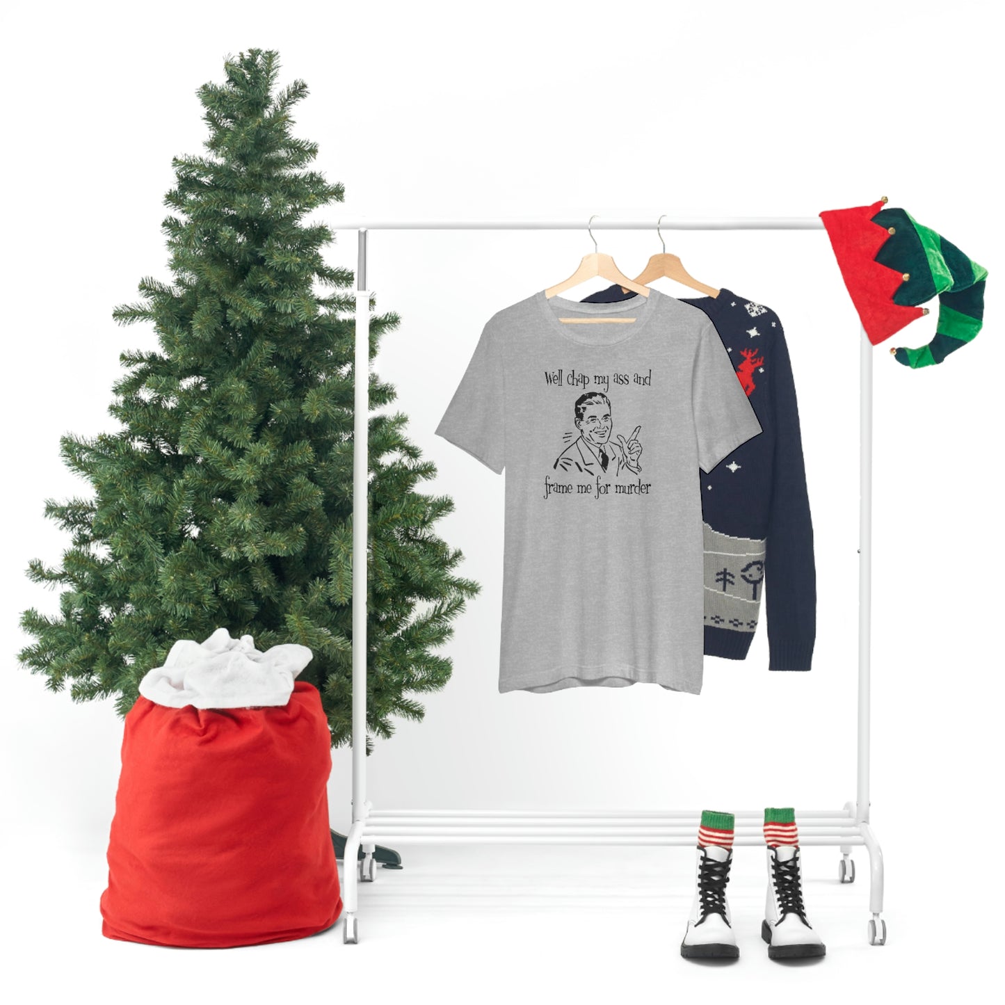 Chap My Ass And Frame Me For Murder Tee