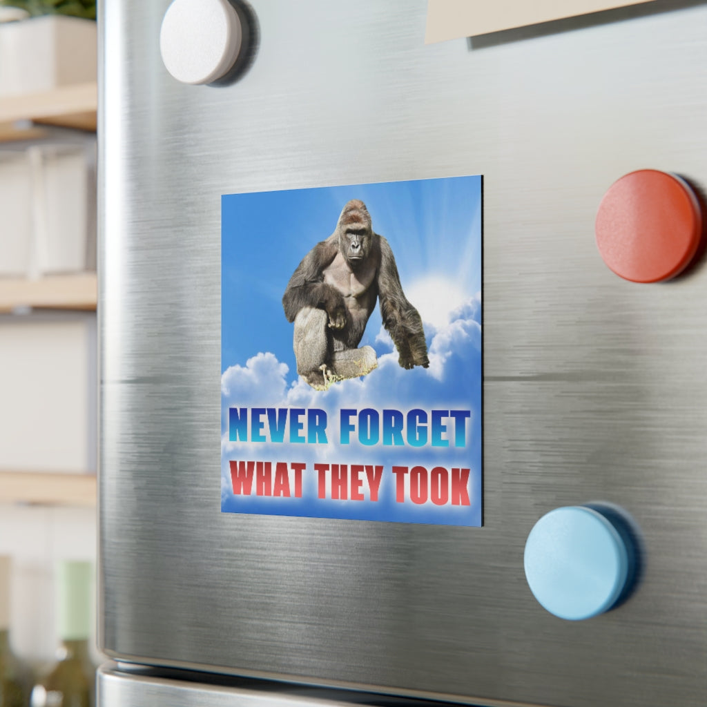 Never Forget What They Took Magnet