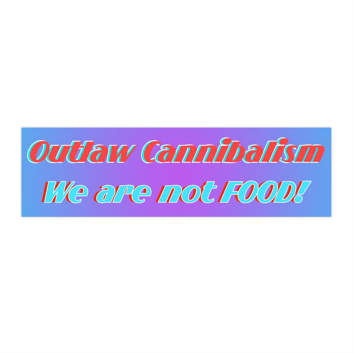 Outlaw Cannibalism